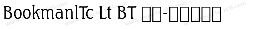 BookmanlTc Lt BT 粗体字体转换